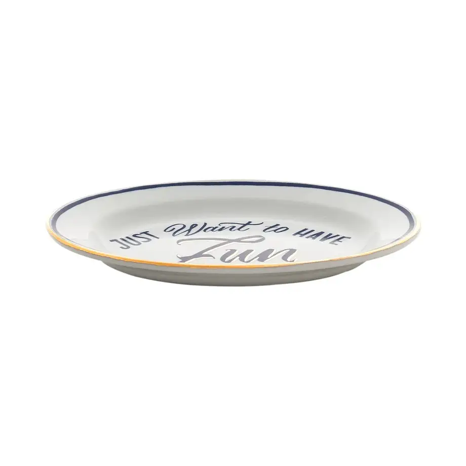 Little Oval Dish "Just Want To Have Fun"