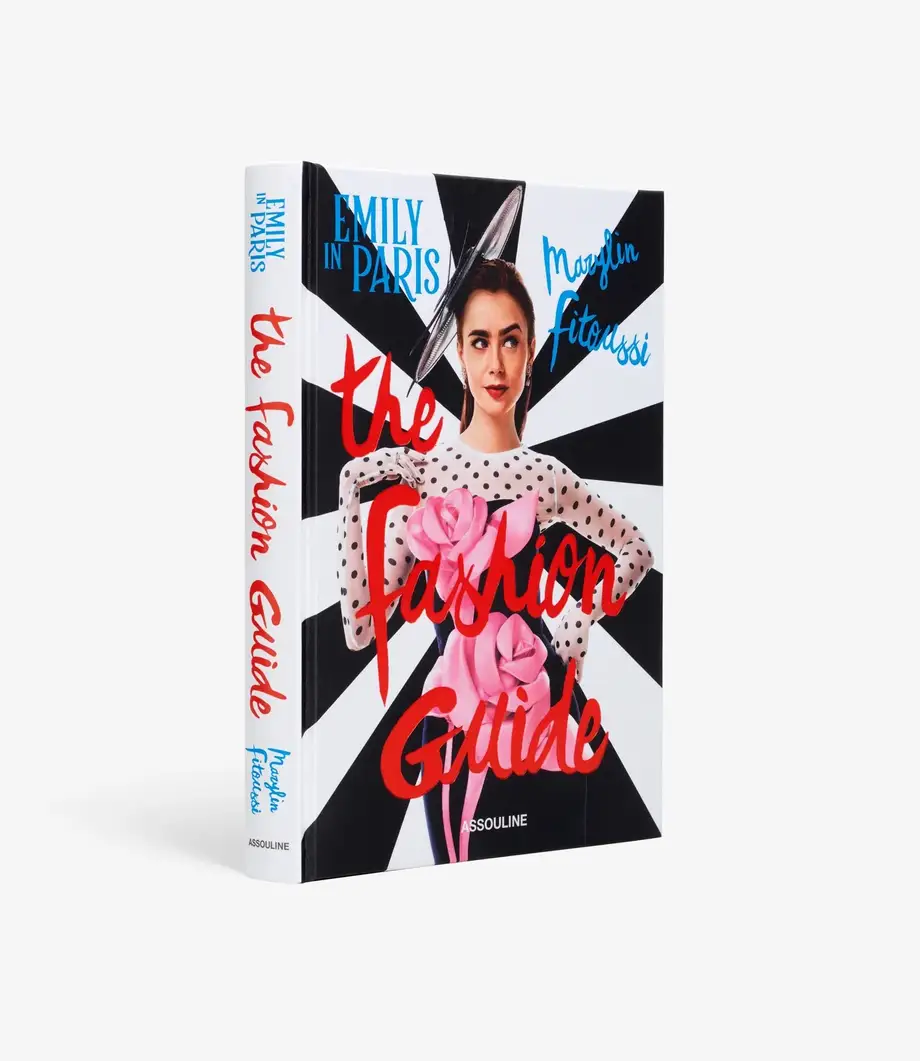Assouline Emily in Paris: The Fashion Guide