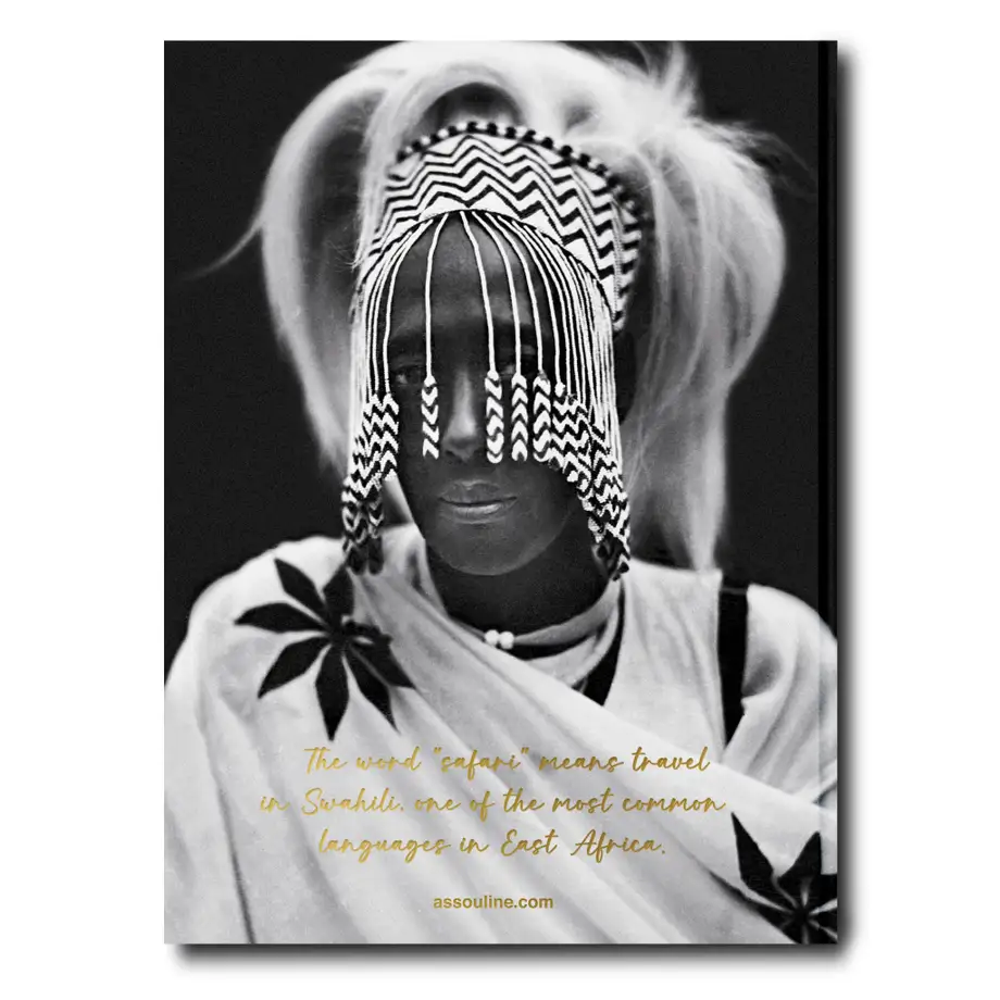 Assouline African Adventures: The Greatest Safari on Earth 